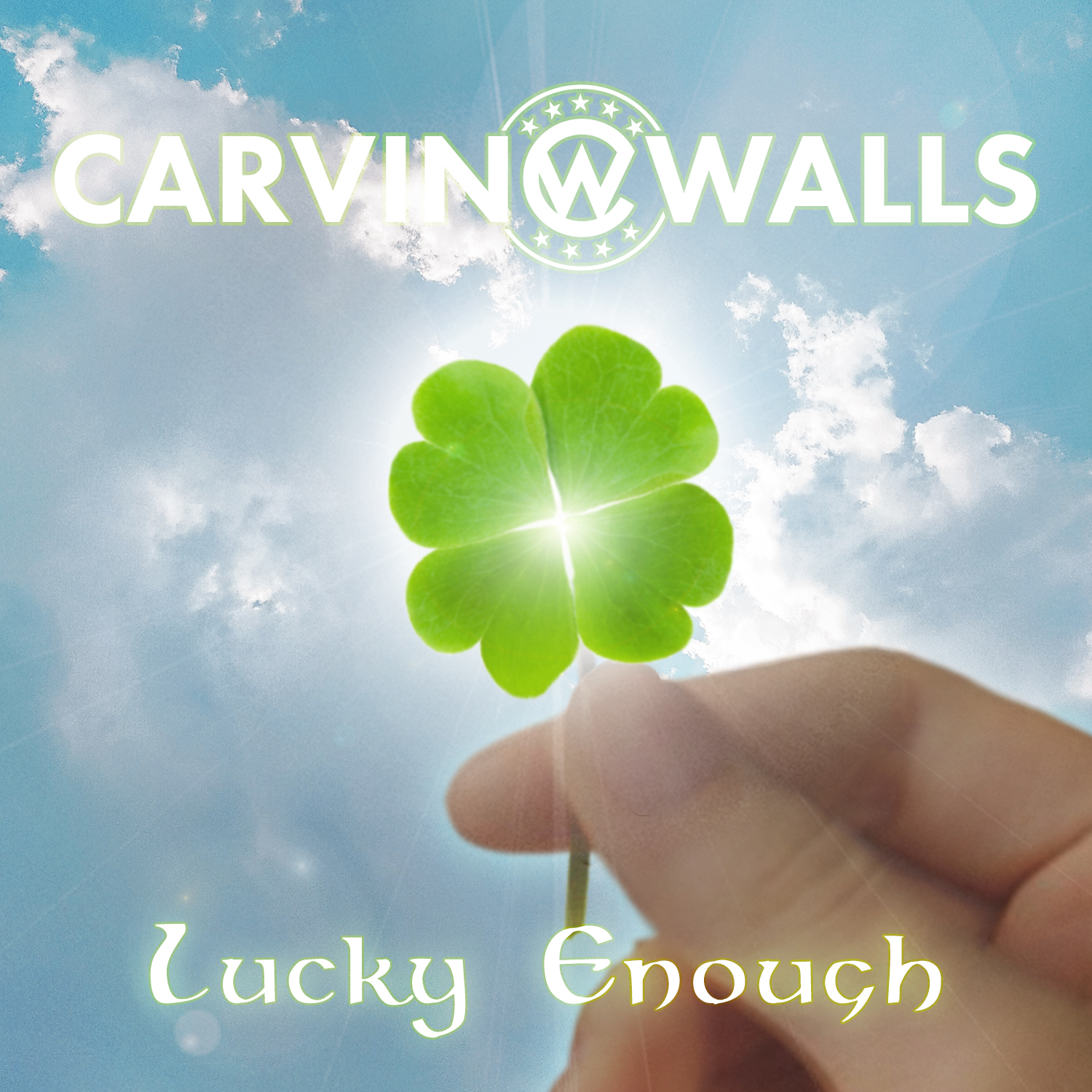 Lucky Enough by Carvin Walls